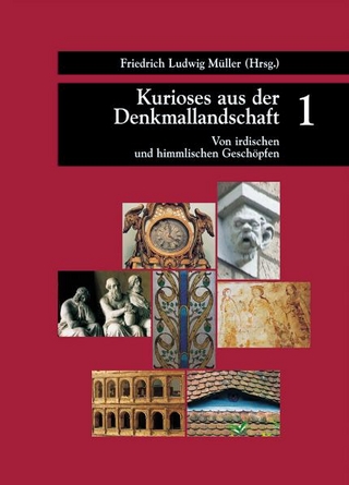 Kurioses aus der Denkmallandschaft