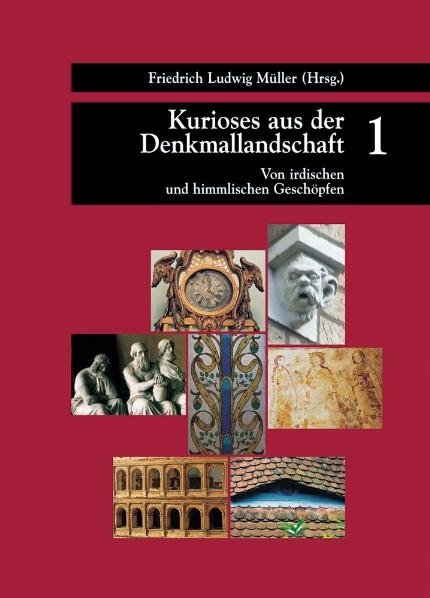 Kurioses aus der Denkmallandschaft - 