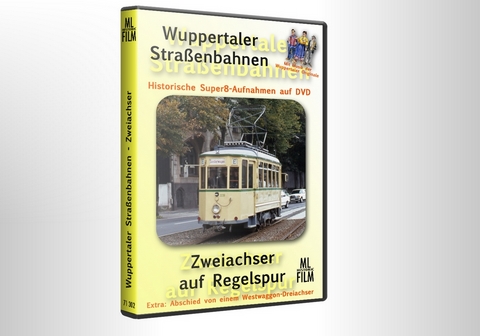 Wuppertaler Stra&szlig;enbahnen: Zweiachser auf Regelspur - Manfred Lohkamp, Stefan Lohkamp