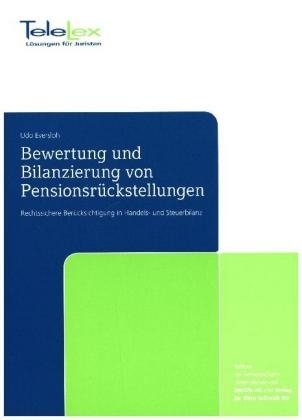 Bewertung und Bilanzierung von Pensionsr&uuml;ckstellungen - Udo Eversloh