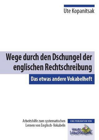 Wege durch den Dschungel der englischen Rechtschreibung