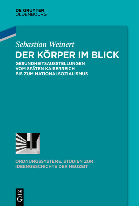 Der K&ouml;rper im Blick - Sebastian Weinert
