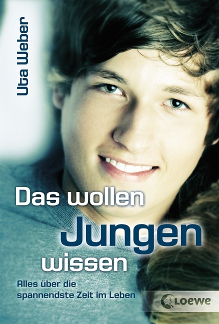 Das wollen Jungen wissen - Uta Weber