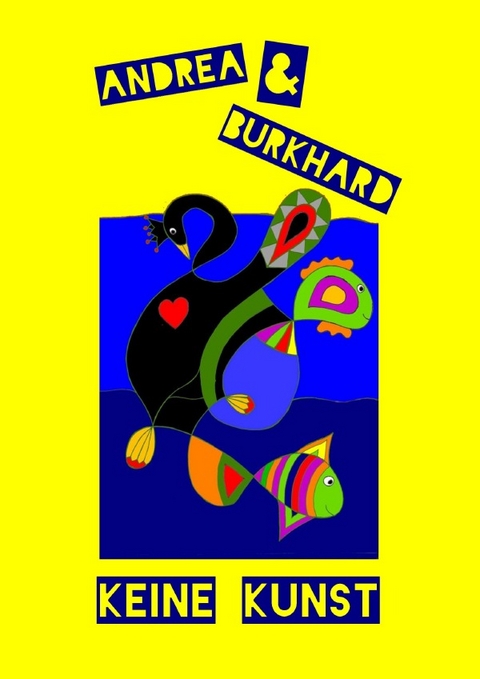 Keine Kunst - Burkhard D&ouml;rwaldt