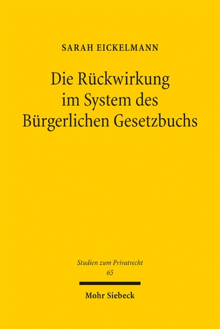Die Rückwirkung im System des Bürgerlichen Gesetzbuchs