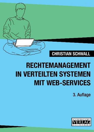 Rechtemanagement in verteilten Systemen mit Web-Services
