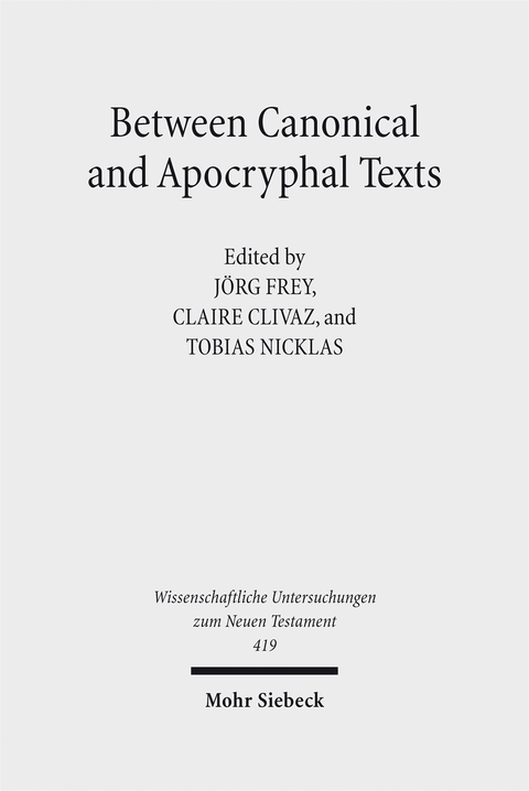 Between Canonical and Apocryphal Texts - 