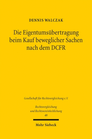 Die Eigentumsübertragung beim Kauf beweglicher Sachen nach dem DCFR