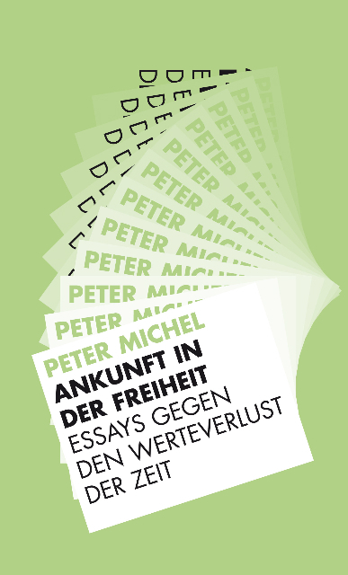 Ankunft in der Freiheit. - Peter Michel