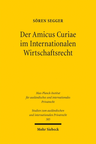 Der Amicus Curiae im Internationalen Wirtschaftsrecht
