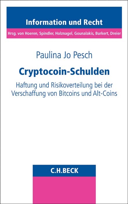 Schriftenreihe Information und Recht / Cryptocoin-Schulden - Paulina Jo Pesch