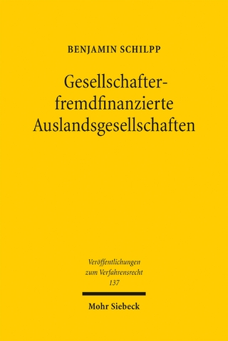 Gesellschafterfremdfinanzierte Auslandsgesellschaften