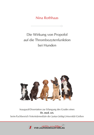 Die Wirkung von Propofol auf die Thrombozytenfunktion bei Hunden