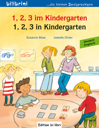 1, 2, 3 im Kindergarten / 1, 2, 3 in Kindergarten - Susanne B&ouml;se
