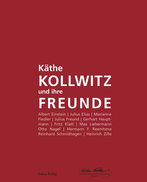 K&auml;the Kollwitz und ihre Freunde