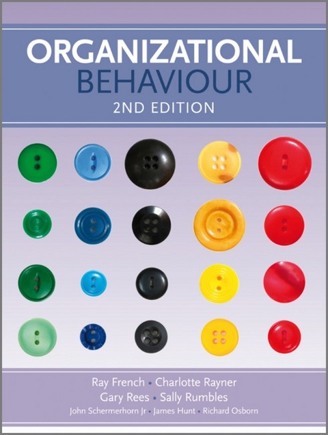Organizational Behaviour - Ray French, Charlotte Rayner, Gary Rees, Sally Rumbles