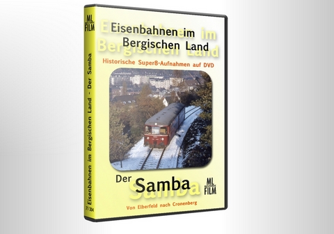 Eisenbahnen im Bergischen Land: Der Samba - Manfred Lohkamp, Stefan Lohkamp