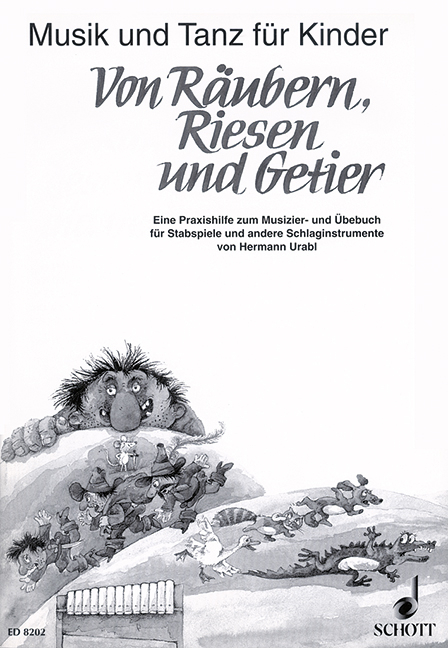 Von R&auml;ubern, Riesen und Getier - Hermann Urabl
