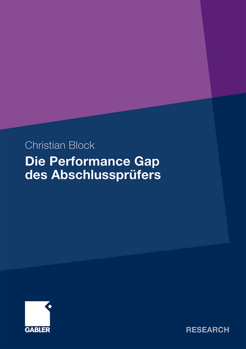 Die Performance Gap des Abschlusspr&uuml;fers - Christian Block