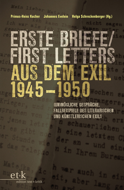 Erste Briefe / First Letters aus dem Exil 1945-1950 - 