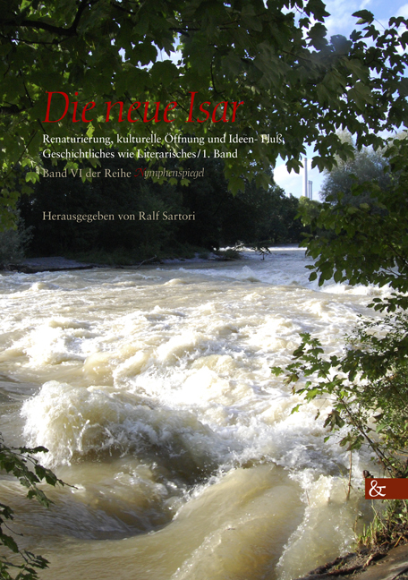Die neue Isar - 