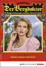 Der Bergdoktor 1904 - Andreas Kufsteiner