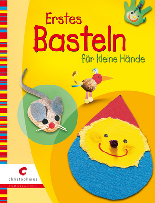Erstes Basteln für kleine Hände