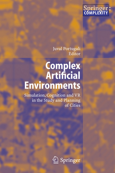 Complex Artificial Environments - 