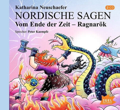 Nordische Sagen. Vom Ende der Zeit &ndash; Ragnar&ouml;k - Katharina Neuschaefer
