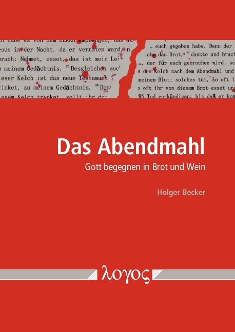 Das Abendmahl - Holger Becker