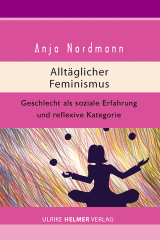 Alltäglicher Feminismus