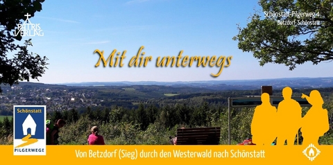Mit dir unterwegs - Schönstatt-Pilgerweg 4 - Lothar Herter