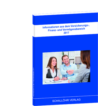 Informationen aus dem Versicherungs-, Finanz- und Vermögensbereich 2017