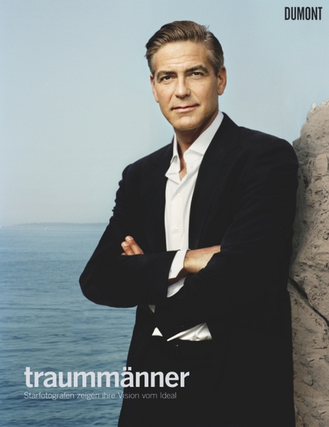 9740Traumm&auml;nner. Starfotografen zeigen ihre Vision vom Ideal