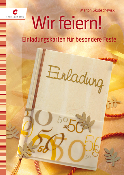 Wir feiern! - Marion Skubschewski