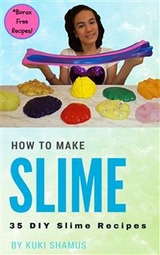 How to Make Slime : 35 DIY Slime Recipes -  Kuki Shamus