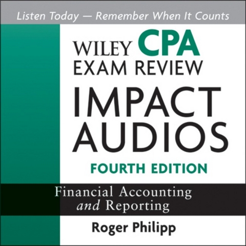 Wiley CPA Exam Review Impact Audios -  Philipp