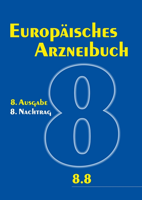Europ&auml;isches Arzneibuch 8. Ausgabe, 8. Nachtrag