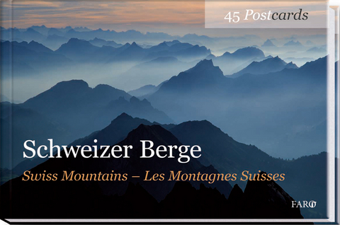 Schweizer Berge /Swiss Mountains /Les Montagnes Suisses - 