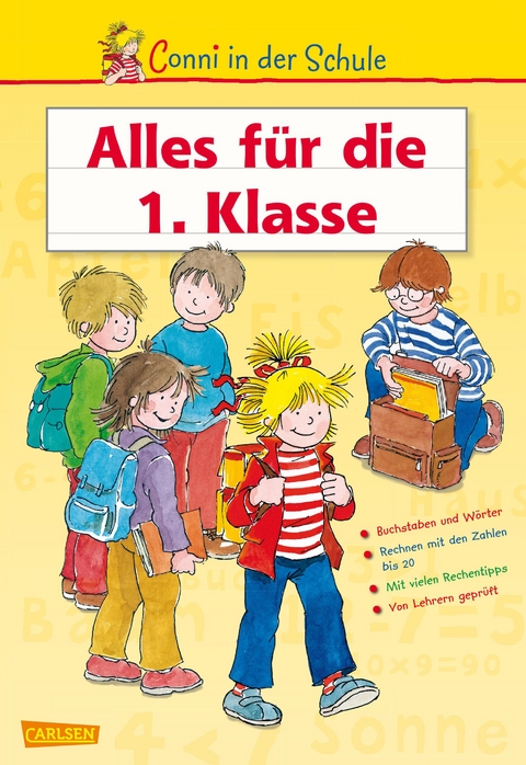 Conni in der Schule: Conni in der Schule - Alles f&uuml;r die 1. Klasse - Hanna S&ouml;rensen
