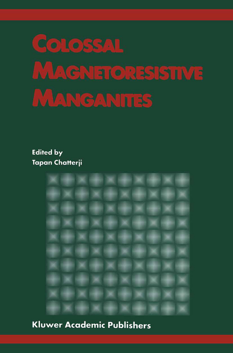 Colossal Magnetoresistive Manganites - 