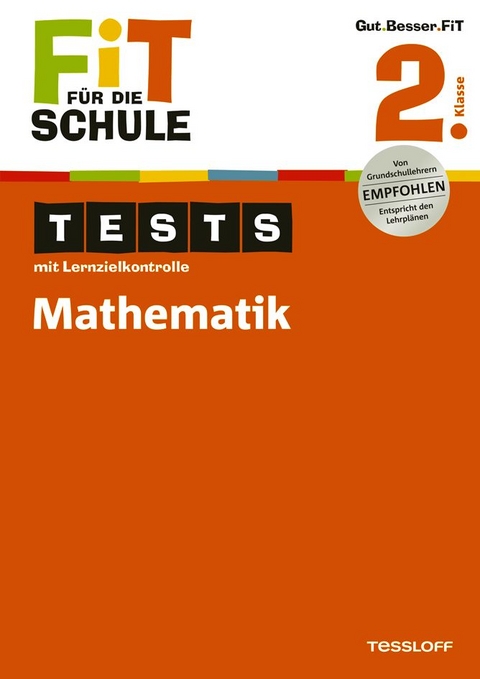 Fit f&uuml;r die Schule: Tests mit Lernzielkontrolle. Mathematik 2. Klasse - Peter Kohring