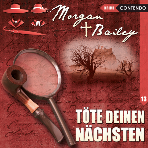 Morgan & Bailey 13: T&ouml;te deinen N&auml;chsten - Markus Topf