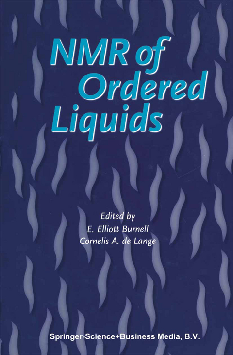NMR of Ordered Liquids - 
