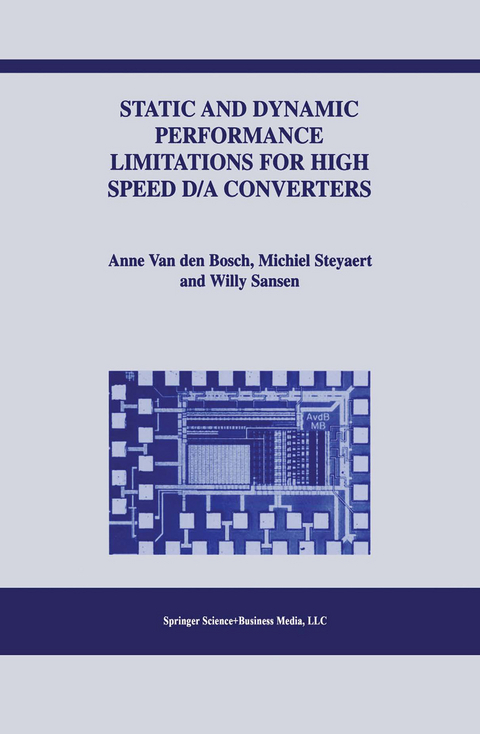 Static and Dynamic Performance Limitations for High Speed D/A Converters - Anne van den Bosch, Michiel Steyaert, Willy M.C. Sansen