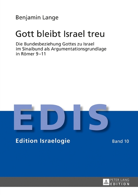 Gott bleibt Israel treu - Benjamin Lange