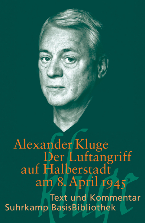 Der Luftangriff auf Halberstadt am 8. April 1945 - Alexander Kluge