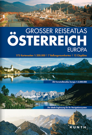 KUNTH Grosser Reiseatlas Österreich, Südtirol 1:200000 (mit Europa)