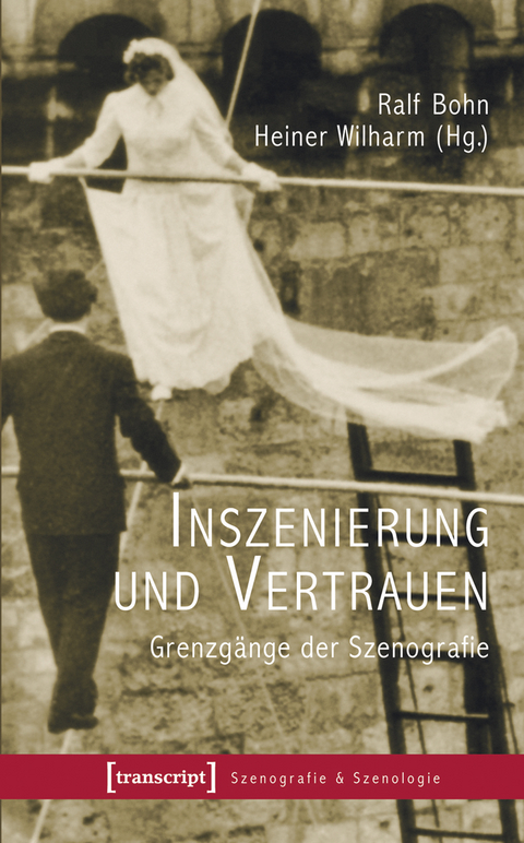 Inszenierung und Vertrauen - 