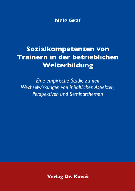 Sozialkompetenzen von Trainern in der betrieblichen Weiterbildung - Nele Graf